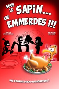 « Sous le sapin les emmerdes !!! » avec Irina Gueorguiev, Nathalie Roubaud, Miguel Perraudeau et Julien Sigalas COMEDIE